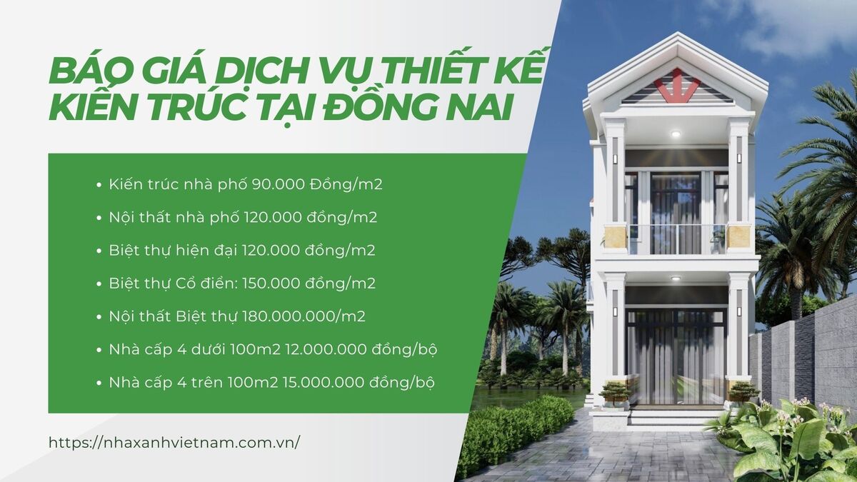 Báo giá Dịch vụ thiết kế kiến trúc tại Đồng Nai
