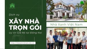 xay nha tron goi dong nai