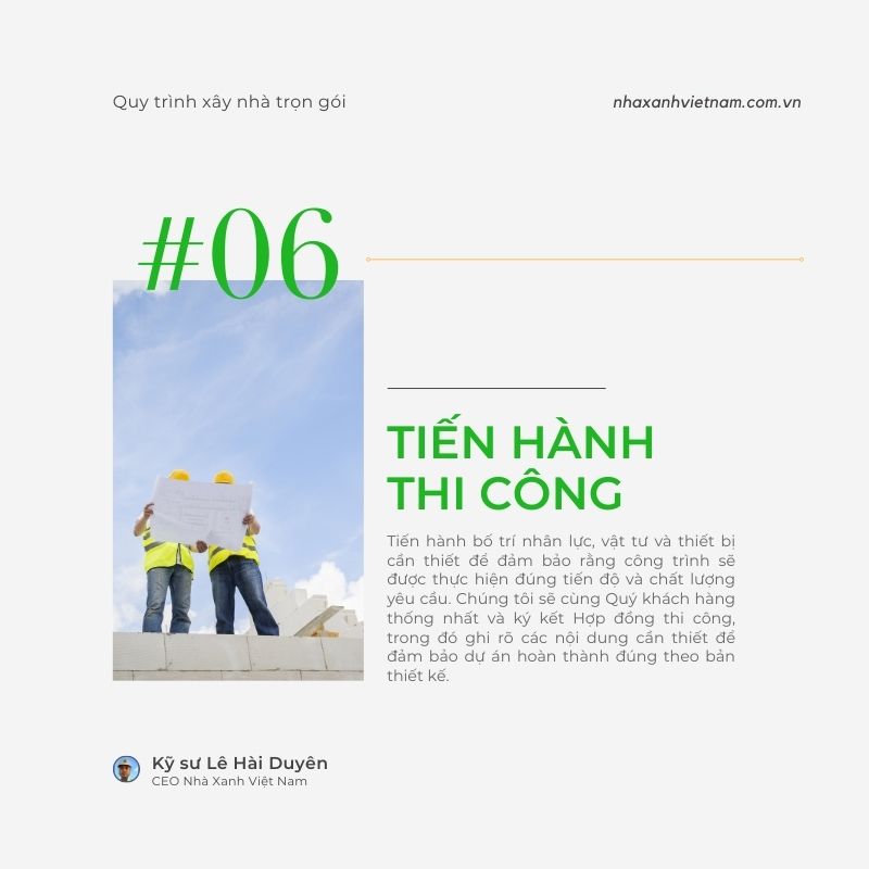 Bước 6: Tiến hành thi công