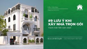 luu y khi xay nha tron goi 2230