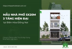 Mẫu nhà phố 5x20m 3 tầng hiện đại tại Biên Hòa Đồng Nai