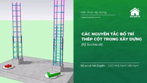 Các nguyên tắc Bố trí thép Cột trong xây dựng