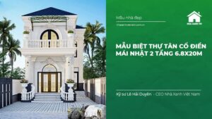 Biệt thự Tân cổ điển mái Nhật 2 tầng 6.8x20m