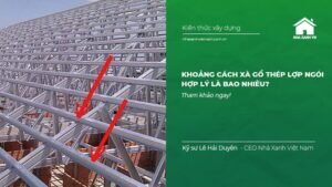 Khoảng cách xà gồ thép lợp ngói bao nhiêu là hợp lý?