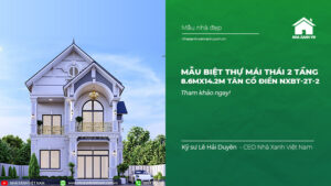 Mẫu Biệt Thự Mái Thái 2 Tầng 8.6mx14.2m Tân Cổ Điển Đẳng Cấp NXBT-2T-2
