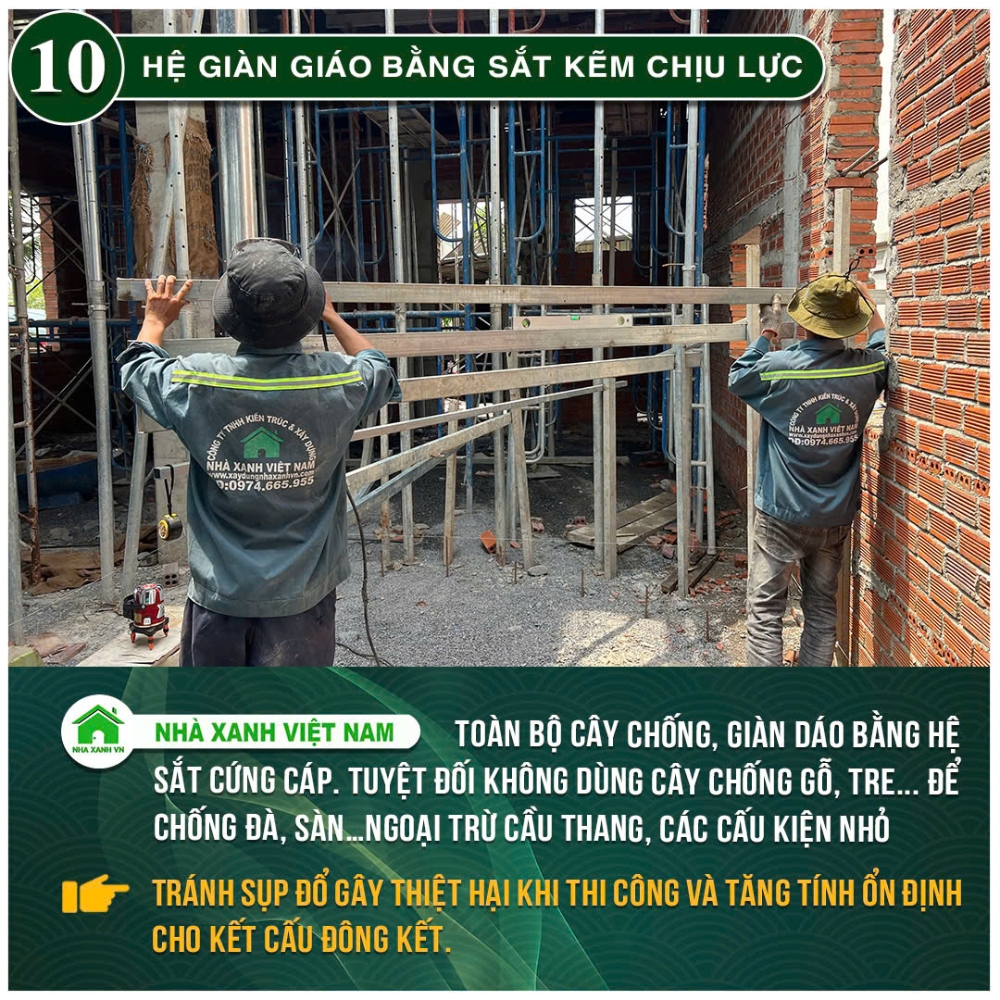 34 điểm nổi bật Nhà Xanh Việt Nam đang áp dụng trong thi công 46 Hệ giàn dáo bằng sắt kẽm chịu lực