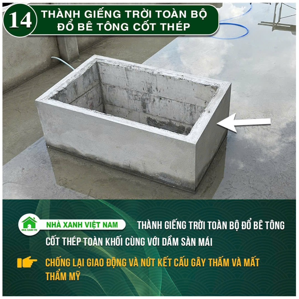 34 điểm nổi bật Nhà Xanh Việt Nam đang áp dụng trong thi công 50 Thành giếng trời toàn bộ đổ bê tông cốt thép