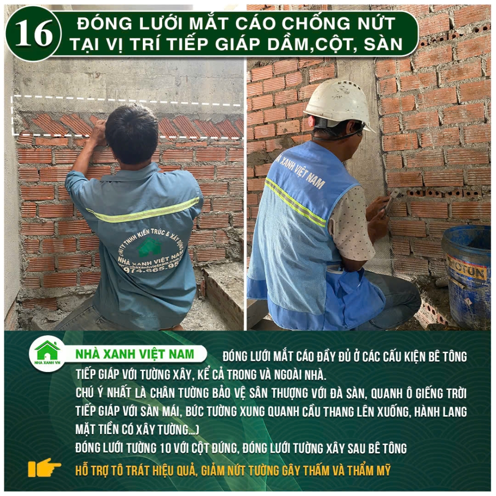 34 điểm nổi bật Nhà Xanh Việt Nam đang áp dụng trong thi công 52 Đóng lưới mắt cáo chống nứt tại vị trí tiếp giáp dầm, cột, sàn