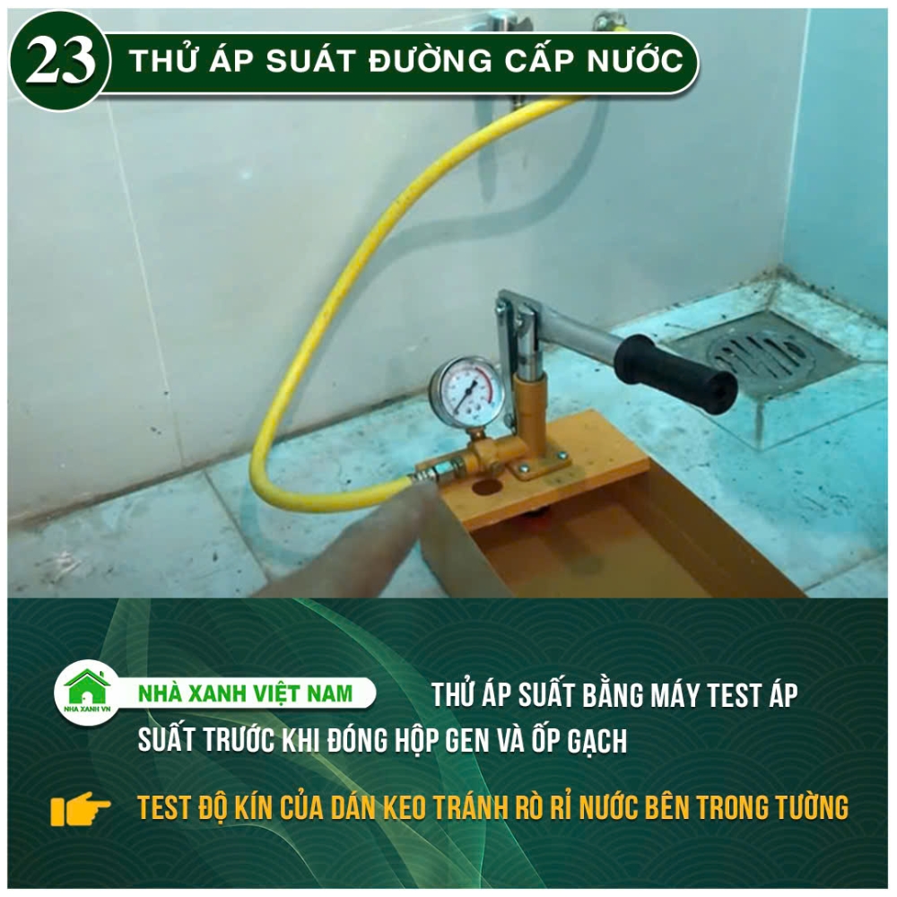 34 điểm nổi bật Nhà Xanh Việt Nam đang áp dụng trong thi công 59 Thử áp suất đường cấp nước