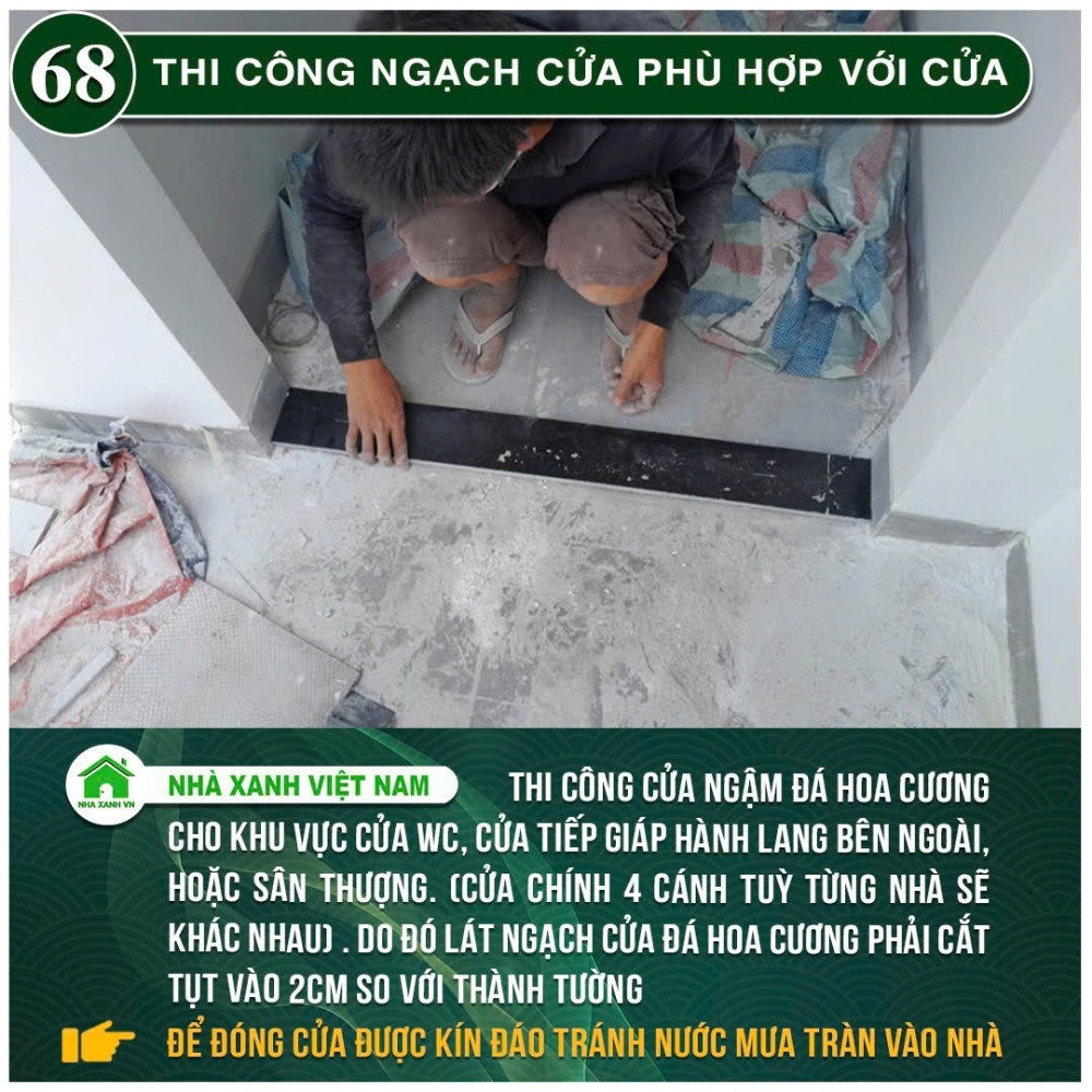 #77 Biện pháp thi công và Quy Trình bắt buộc trong thi công 145 Thi công ngạch cửa phù hợp với cửa