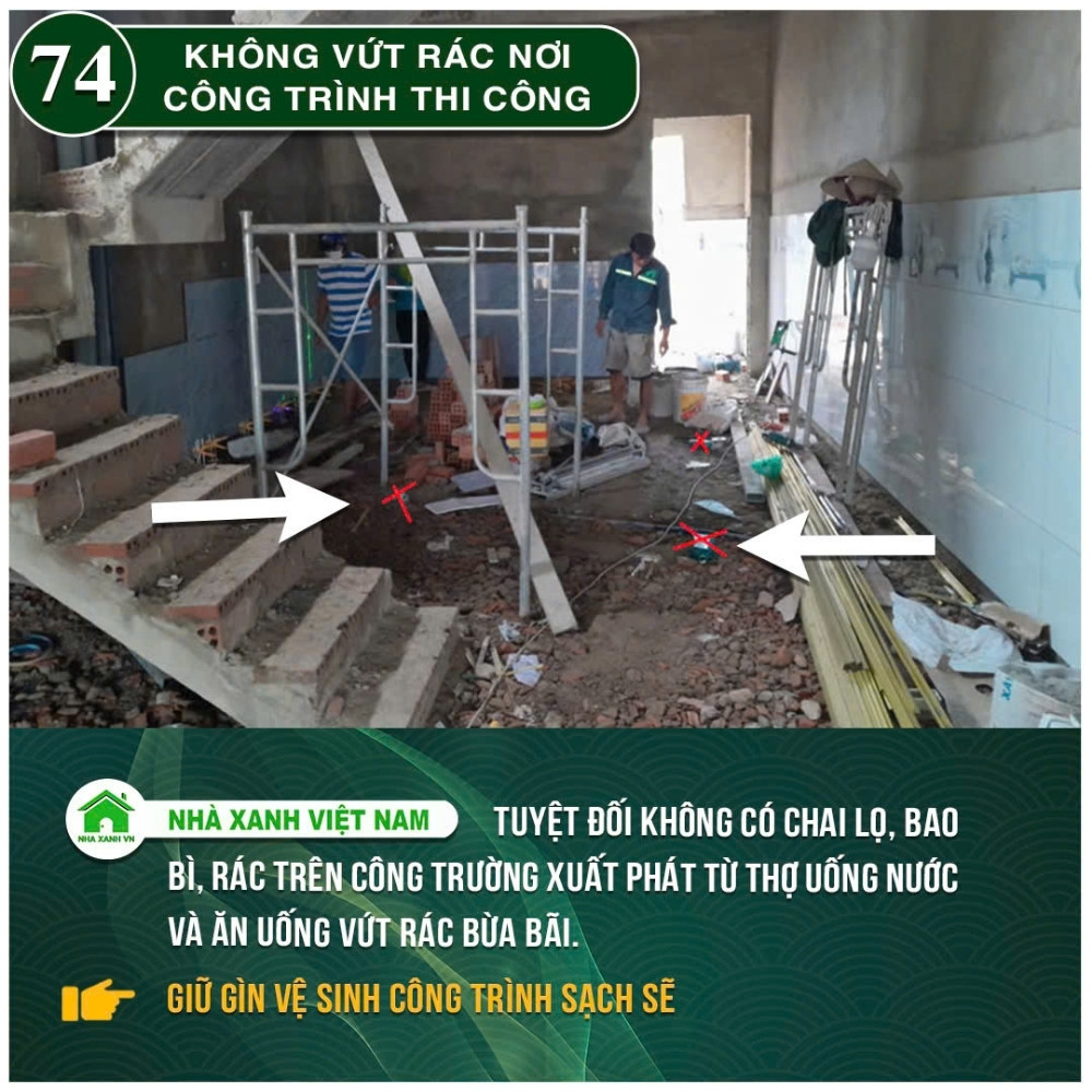 #77 Biện pháp thi công và Quy Trình bắt buộc trong thi công 151 Không vứt rác nơi công trình thi công