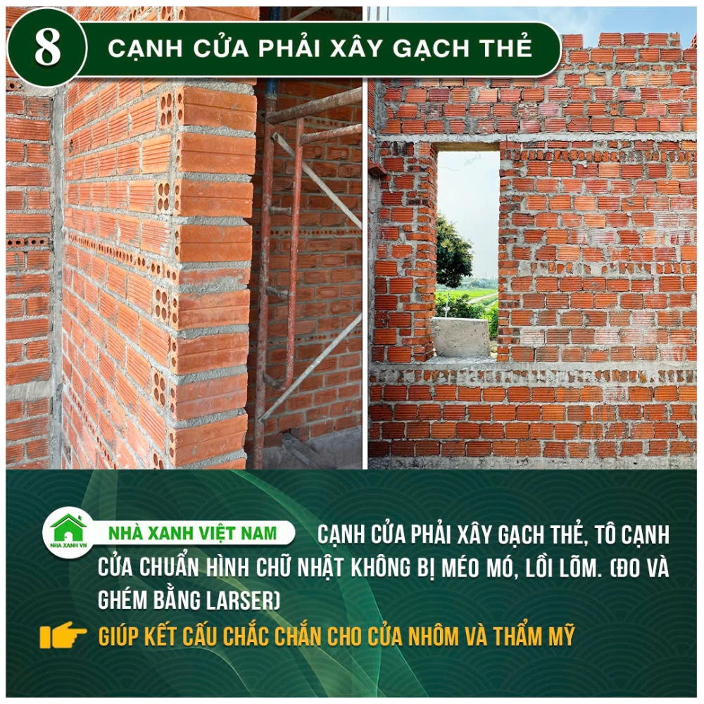 34 điểm nổi bật Nhà Xanh Việt Nam đang áp dụng trong thi công 44 Cạnh cửa phải xây gạch thẻ