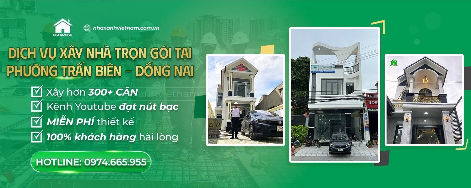 Báo Giá Xây Nhà Trọn Gói tại Phường Trấn Biên Đồng Nai 2025 16 Dịch vụ Xây Nhà Trọn Gói tại Phường Trấn Biên Đồng Nai 2025